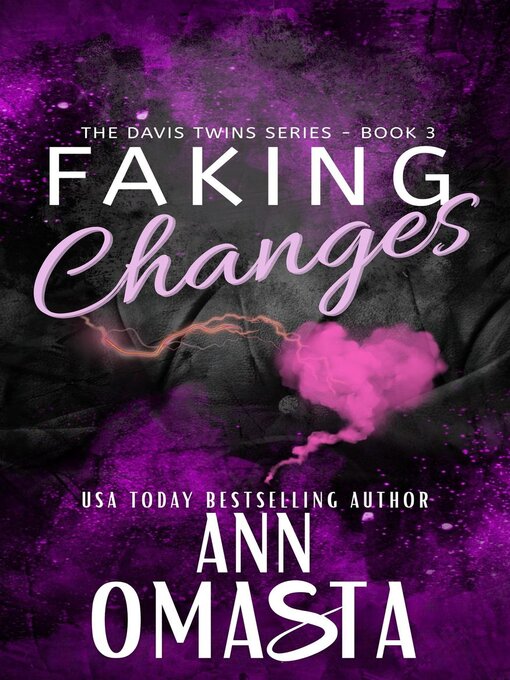 Title details for Faking Changes by Ann Omasta - Available